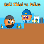 Ball Thief vs Police